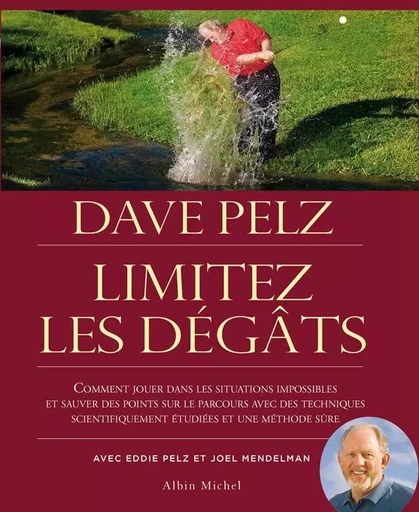 Limitez les dégâts - Joel Mendelman, Eddie Pelz, Dave Pelz - ALBIN MICHEL