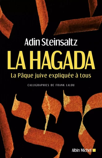 La Hagada - Adin Steinsaltz - ALBIN MICHEL