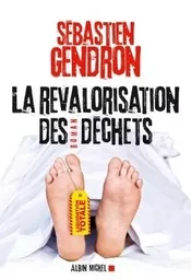 La Revalorisation des déchets