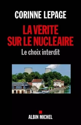 La Vérité sur le nucléaire