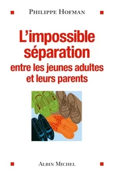 L'Impossible séparation