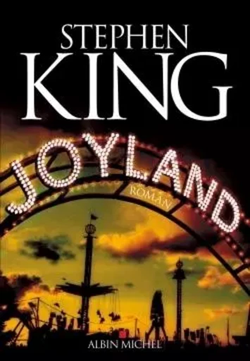 Joyland - Stephen KING - ALBIN MICHEL