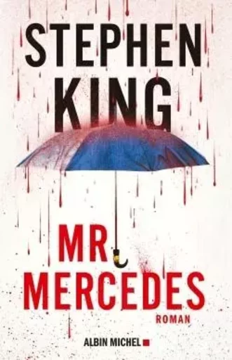 Mr Mercedes - Stephen KING - ALBIN MICHEL