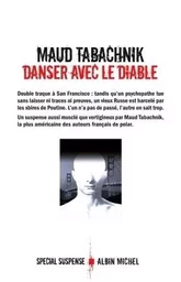 Danser avec le diable