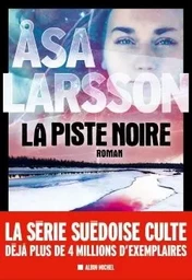 La Piste noire