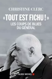 "Tout est fichu !"