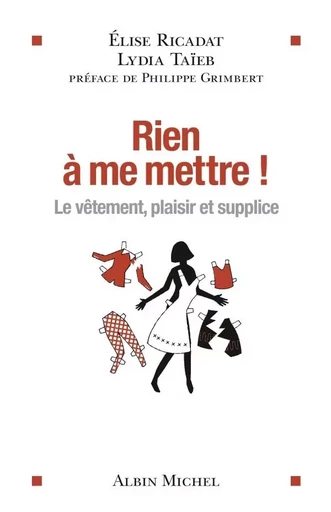 Rien à me mettre ! - Elise Ricadat, Lydia Taieb - ALBIN MICHEL