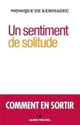 Un sentiment de solitude