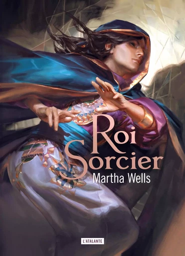 Roi Sorcier - Martha Wells - ATALANTE