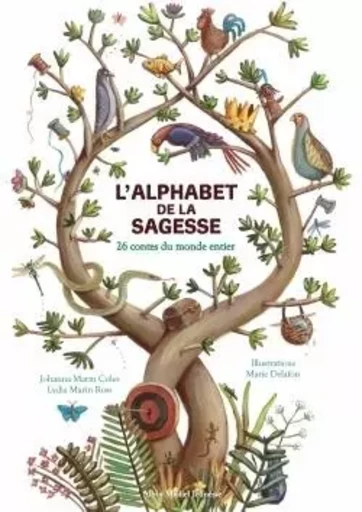 L'Alphabet de la sagesse - Johanna Marin Coles, Lydia Marin Ross - ALBIN MICHEL