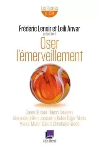 Oser l'émerveillement -  Collectif - ALBIN MICHEL