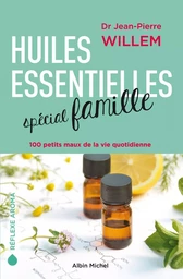 Huiles essentielles spécial famille