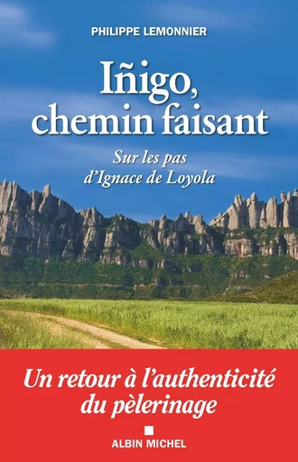 Íñigo, chemin faisant - Philippe Lemonnier - ALBIN MICHEL