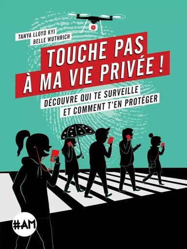 Touche pas à ma vie privée ! - Tanya Lloyd Kyl - ALBIN MICHEL