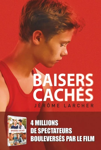 Baisers cachés - Jérôme Larcher - ALBIN MICHEL