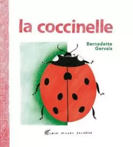 La Coccinelle - Bernadette Gervais - ALBIN MICHEL