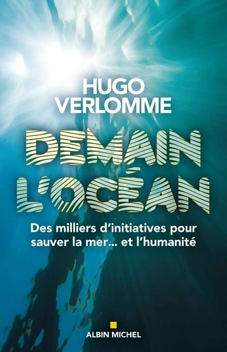 Demain l'océan - Hugo Verlomme - ALBIN MICHEL