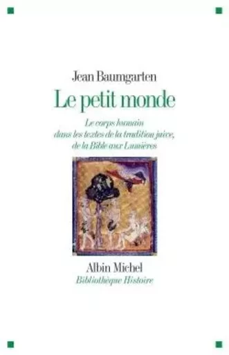 Le Petit Monde - Jean Baumgarten - ALBIN MICHEL