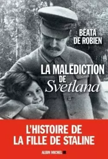 La Malédiction de Svetlana - Beata deRobien - ALBIN MICHEL