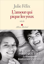 L'Amour qui pique les yeux