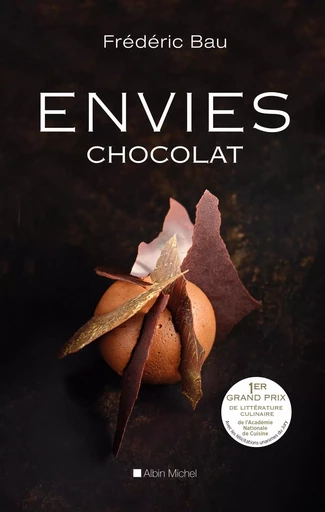 Envies - chocolat - Frédéric Bau - ALBIN MICHEL