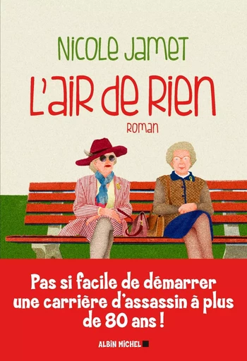 L'Air de rien - Nicole Jamet - ALBIN MICHEL