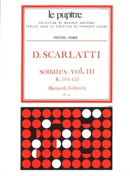 DOMENICO SCARLATTI : SONATES VOLUME 3 - K104 - K155 - LE PUPITRE