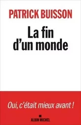 La Fin d'un monde