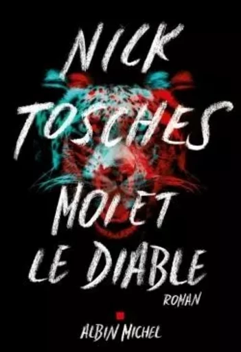 Moi et le diable - Nick Tosches - ALBIN MICHEL