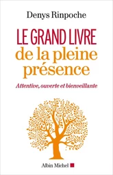 Le Grand Livre de la pleine présence