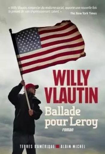 Ballade pour Leroy - Willy Vlautin - ALBIN MICHEL