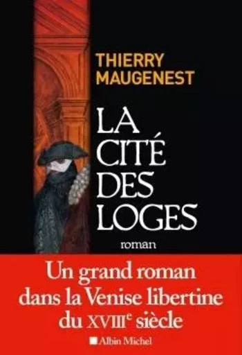 La Cité des loges - Thierry Maugenest - ALBIN MICHEL