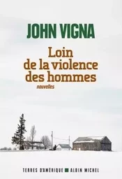 Loin de la violence des hommes