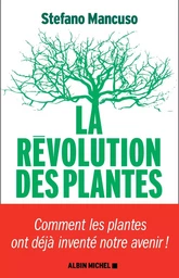 La Révolution des plantes