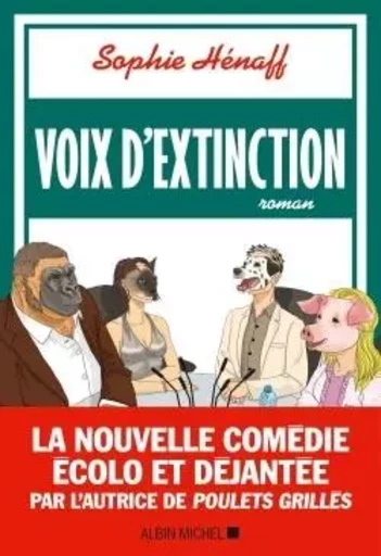 Voix d'extinction - Sophie Hénaff - ALBIN MICHEL