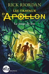 LES TRAVAUX D'APOLLON T3 - LE LABYRINTHE DE FEU