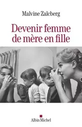 Devenir femme de mère en fille