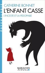 L'Enfant cassé (Espaces Libres - Psychologie)