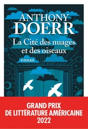 La Cité des nuages et des oiseaux - Grand prix de littérature américaine 2022