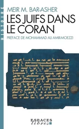 Les Juifs dans le Coran (Espaces Libres - Histoire)