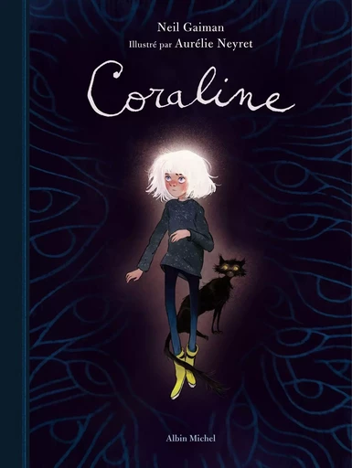 CORALINE (ED 2020 ILLUSTRE) - Neil Gaiman - ALBIN MICHEL