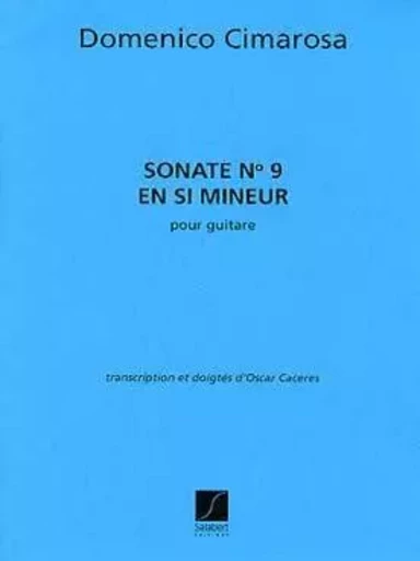 DOMENICO CIMAROSA : SONATE N 9 EN SI MINEUR (CACERES) GUITARE -  DOMENICO CIMAROSA - SALABERT