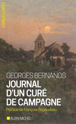 Journal d'un curé de campagne - Georges Bernanos - ALBIN MICHEL