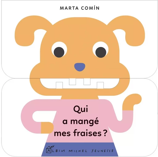 Qui a mangé mes fraises ? - Marta Comín - ALBIN MICHEL