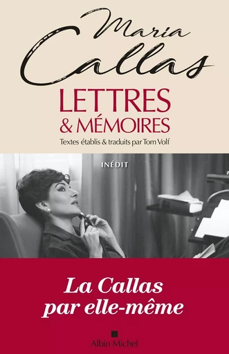 Lettres & mémoires - Maria Callas - ALBIN MICHEL