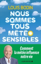 Nous sommes tous météo sensibles