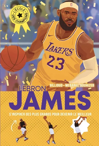 L'Ecole des champions T3 Lebron James - Jean-Michel Billioud - ALBIN MICHEL