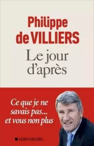 Le Jour d'après - Philippe de Villiers - ALBIN MICHEL