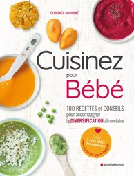 Cuisinez pour bébé