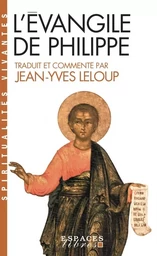 L'Évangile de Philippe (Espaces Libres - Spiritualités Vivantes)